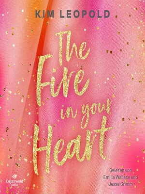 cover image of The Fire in Your Heart (California Dreams 3)